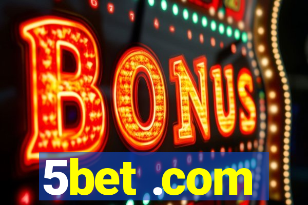 5bet .com